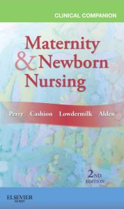 Clinical Companion for Maternity & Newborn Nursing