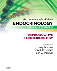 Endocrinology Adult and Pediatric: Reproductive Endocrinology