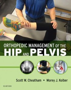 Orthopedic Management of the Hip and Pelvis