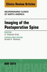 Imaging of the Postoperative Spine, An Issue of Neuroimaging Clinics