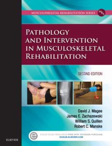 Pathology and Intervention in Musculoskeletal Rehabilitation - E-Book