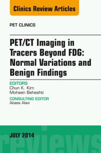 PET/CT Imaging in Tracers Beyond FDG, An Issue of PET Clinics