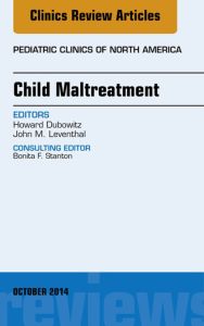 Child Maltreatment, An Issue of Pediatric Clinics