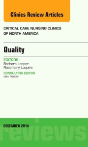 Quality, An Issue of Critical Nursing Clinics of North America