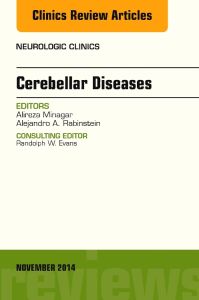 Cerebellar Disease, An Issue of Neurologic Clinics