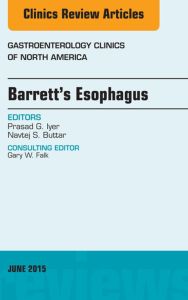 Barrett's Esophagus, An issue of Gastroenterology Clinics of North America