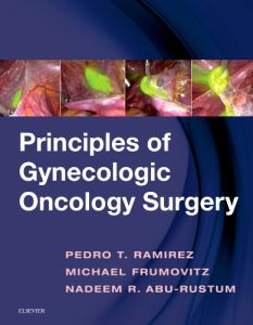 Principles of Gynecologic Oncology Surgery E-Book