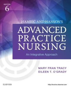 Hamric & Hanson's Advanced Practice Nursing - E-Book