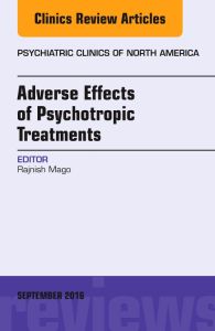 Adverse Effects of Psychotropic Treatments, An Issue of the Psychiatric Clinics