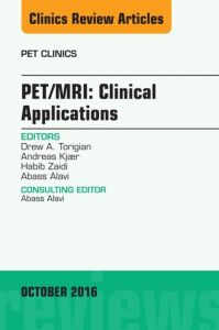 PET/MRI: Clinical Applications, An Issue of PET Clinics