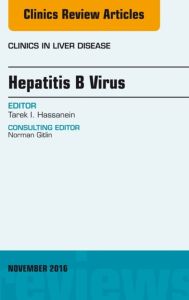 Hepatitis B Virus, An Issue of Clinics in Liver Disease