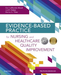 Evidence-Based Practice for Nursing and Healthcare Quality Improvement