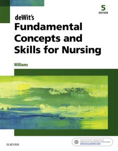 deWit's Fundamental Concepts and Skills for Nursing - E-Book