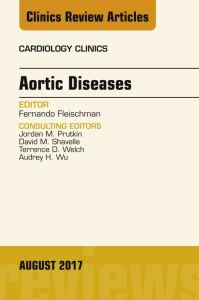 Aortic Diseases, An Issue of Cardiology Clinics