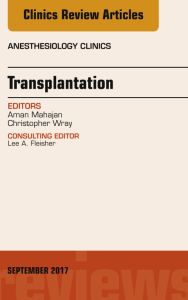 Anesthesia Outside the Operating Room, An Issue of Anesthesiology Clinics