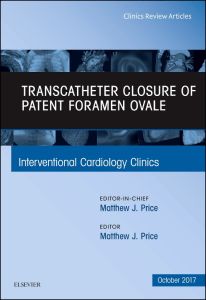 Transcatheter Closure of Patent Foramen Ovale, An Issue of Interventional Cardiology Clinics