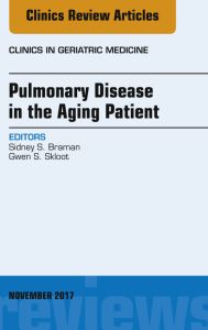 Pulmonary Disease in the Aging Patient, An Issue of Clinics in Geriatric Medicine