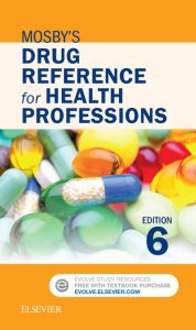 Mosby's Drug Reference for Health Professions - E-Book