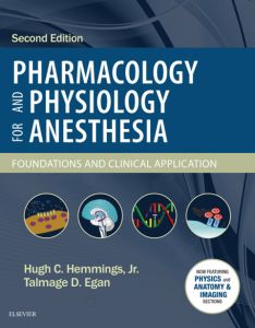 Pharmacology and Physiology for Anesthesia E-Book