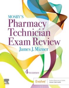 Mosby's Review for the Pharmacy Technician Certification Examination E-Book