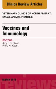 Immunology and Vaccination, An Issue of Veterinary Clinics of North America: Small Animal Practice