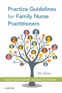 Practice Guidelines for Family Nurse Practitioners E-Book