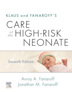 Klaus and Fanaroff's Care of the High-Risk Neonate Elsevier eBook on VitalSource