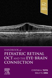 Handbook of Pediatric Retinal OCT and the Eye-Brain Connection