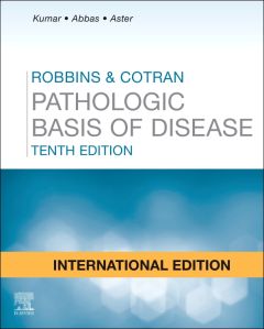 Robbins and Cotran Pathologic Basis of Disease International Edition