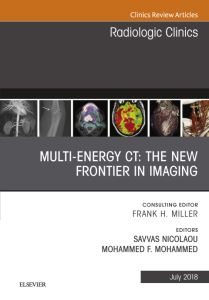 Multi-Energy CT: The New Frontier in Imaging, An Issue of Radiologic Clinics of North America