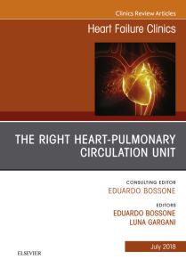 The Right Heart - Pulmonary Circulation Unit, An Issue of Heart Failure Clinics