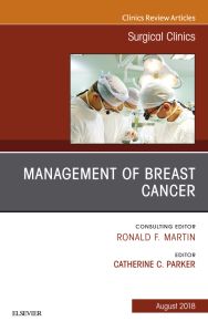 Management of Breast Cancer, An Issue of Surgical Clinics