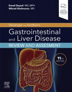 Sleisenger and Fordtran's Gastrointestinal and Liver Disease Review and Assessment E-Book