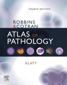 Robbins and Cotran Atlas of Pathology E-Book