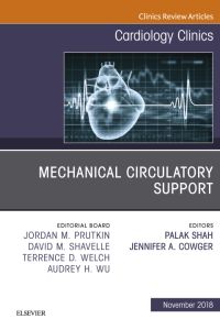 Mechanical Circulatory Support, An Issue of Cardiology Clinics