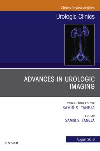 Advances in Urologic Imaging, An Issue of Urologic Clinics