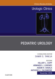 Pediatric Urology, An Issue of Urologic Clinics