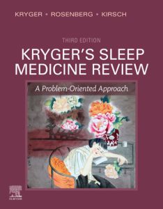 Kryger's Sleep Medicine Review E-Book