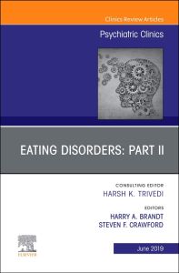 Eating Disorders: Part II, An Issue of Psychiatric Clinics of North America