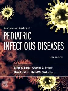 Principles and Practice of Pediatric Infectious Diseases E-Book