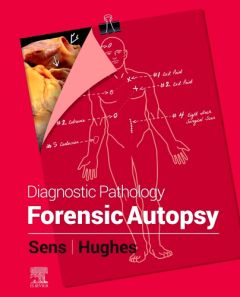 Diagnostic Pathology: Forensic Autopsy E-Book