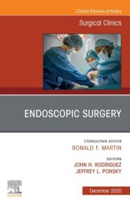 Endoscopy, An Issue of Surgical Clinics, E-Book