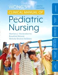 Wong's Clinical Manual of Pediatric Nursing E-Book