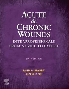 Acute and Chronic Wounds - E-Book