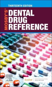 Mosby's Dental Drug Reference - E-Book