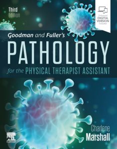 Goodman and Fuller’s Pathology for the Physical Therapist Assistant - E-Book