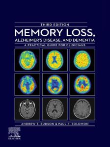 Memory Loss, Alzheimer's Disease, and Dementia - E-Book