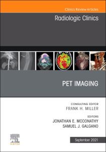 PET Imaging, An Issue of Radiologic Clinics of North America