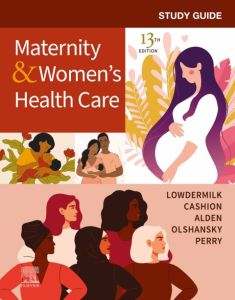 Study Guide for Maternity & Women's Health Care E-Book