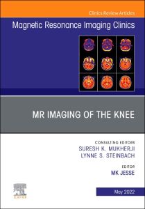 MR Imaging of The Knee, An Issue of Magnetic Resonance Imaging Clinics of North America